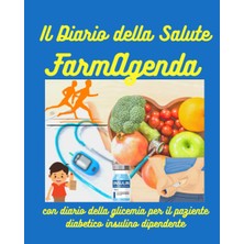 TeknoKapsül Farmagenda Il Quaderno Del Diabete: Il Diario Della Salute (Italian Edition)