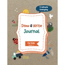 TeknoKapsül 5 Minute Everyday Draw And Write Journal For Kids K-2: A Journal To Practice Draw And Write
