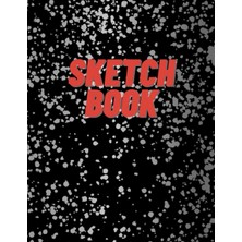 TeknoKapsül Sketch Book: Notebook For Drawing Writing Painting Sketching Doodling,: Journal Sketchbook Artist Drawing Blank Paper Pad