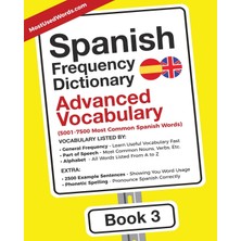 Step Kitap Spanish Frequency Dictionary - Advanced Vocabulary: 5001-7500 Most Common Spanish Words