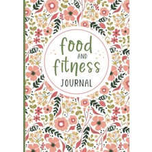 TeknoKapsül Independently Published Food And Fitness Journal: A 90 Day Meal And Exercise Tracker Journal. Daily Food Diary And Weight Loss Planner With Calorie And Nutrition Tracker.