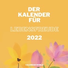 TeknoKapsül Der Kalender Für Lebensfreude: 2022 (German Edition)