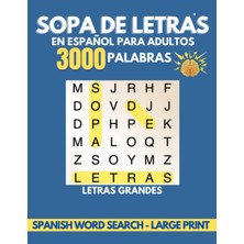 TeknoKapsül Independently Published Sopa De Letras En Español Para Adultos - 3000 Palabras: Juego Para Entrenar Tu Mente Y Relajarte - Juego De Memoria - Rompecabezas - Letra Grande