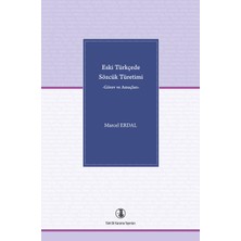Türk Dil Kurumu Yayınları Eski Türkçede Sözcük Türetimi (Görev ve Amaçları)-Marcel Erdal--Tdk--