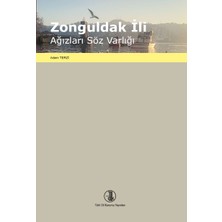 Türk Dil Kurumu Yayınları Zonguldak Ili Ağızları Söz Varlığı--Adem Terzi--Tdk--