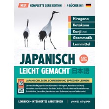 Step Kitap Japanisch, Leicht Gemacht! Ein Lehrbuch Und Integriertes Arbeitsbuch Für Anfänger