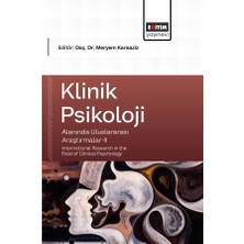 Eğitim Yayınevi Klinik Psikoloji Alanında Uluslararası Araştırmalar-Iı