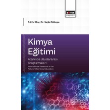 Eğitim Yayınevi Kimya Eğitimi Alanında Uluslararası Araştırmalar-I