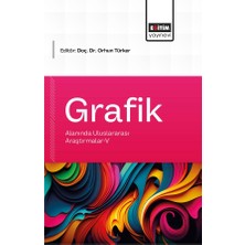 Eğitim Yayınevi Grafik Alanında Uluslararası Araştırmalar-V