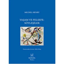 Yaşam ve Felsefe Söyleşiler