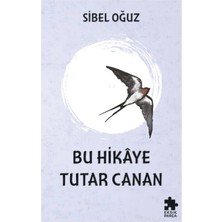 Bu Hikaye Tutar Canan