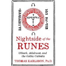 ‎Simon & Schuster Nightside Of The Runes: Uthark, Adulruna, And The Gothic Cabbala