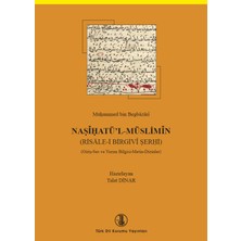 Türk Dil Kurumu Yayınları Nasihatü’l-Müslimin: (Risâle-I Birgivî Şerhi) (Giriş-Ses Bilgisi-Metin-Dizin)--Tdk--Muhammed Bin Begbâzârî