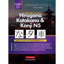 Step Kitap Apprendre Le Japonais Hiragana, Katakana Et Kanji N5 - Cahier D'exercices Pour Débutants: Le Guide D'étude Facile Et Étape Par Étape Et Le Livre D'exercices D'écriture