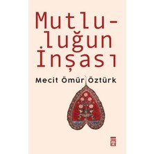 Mutluluğun Inşası