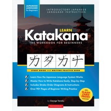 Step Kitap Learn Japanese Katakana - The Workbook For Beginners: An Easy, Step-By-Step Study Guide And Writing Practice Book: The Best Way To Learn Japanese And How To Write The Katakana Alphabet
