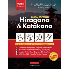 Step Kitap Learn Japanese For Beginners - The Hiragana And Katakana Workbook: The Easy, Step-By-Step Study Guide And Writing Practice Book: Best Way To Learn Japanese And How To Write The Alphabet Of Japan