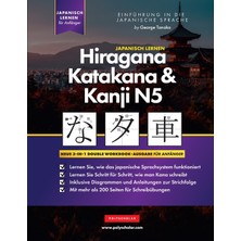 Step Kitap Lernen  Japanisch Hiragana, Katakana Und Kanji N5 - Arbeitsbuch Für Anfänger: Der Einfache Schritt-Für-Schritt-Studienleitfaden Und Das Schreibübungsbuch