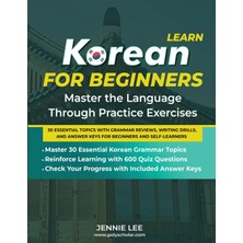 Step Kitap Learn Korean For Beginners Master The Language Through Practice Exercises: 30 Essential Topics With Grammar Reviews, Writing Drills, And Answer Keys For Beginners And Self-Learners