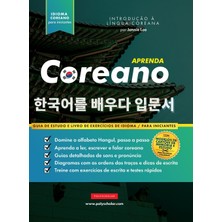 Step Kitap Aprenda Coreano - O Livro De Exercícios De Idiomas Para Iniciantes: Um Livro De Estudo Fácil E Passo A Passo E Um Guia Prático De Escrita Para Aprender A Ler, Escrever E Falar Usando O Alfabeto Hangul