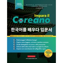 Step Kitap Impara Il Coreano Per Principianti: Un Libro Di Studio E Una Guida Alla Scrittura Per Imparare A Leggere, Scrivere E Parlare Usando L'alfabeto Hangul (Carte Di Studio Incluse)