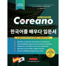 Step Kitap Aprender Coreano Para Principiantes - El Libro De Ejercicios De Idiomas: Guía De Estudio, Paso A Paso Y Fáciles, Para Aprender A Leer, Escribir Y Hablar Usando El Alfabeto Hangul