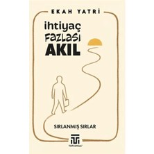 Ihtiyaç Fazlası Akıl