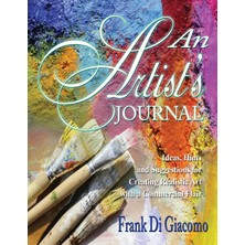 Step Kitap An Artist's Journal: Ideas, Hints, And Suggestions For Creating Realistic Art With A Commercial Flair