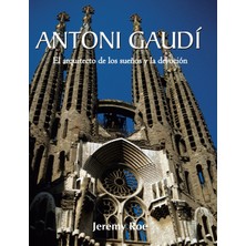 Step Kitap Antoni Gaudí: El Arquitecto De Los Sueños Y La Devoción