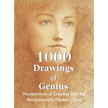 Step Kitap 1000 Drawings Of Genius: Masterpieces Of Drawing From The Renaissance To Modern Times
