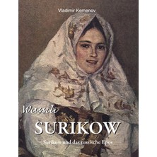 Step Kitap Wassili Surikow: Surikow Und Das Russische Epos