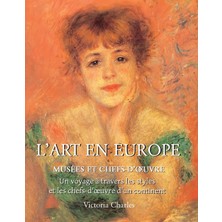 Step Kitap L'art En Europe: Un Voyage À Travers Les Styles Et Les Chefs-D'œuvre D'un Continent