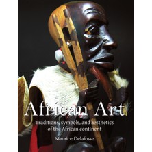 Step Kitap African Art: Traditions, Symbols, And Aesthetics Of The African Continent
