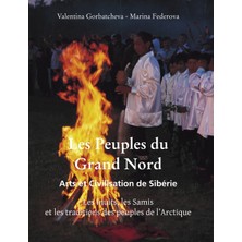 Step Kitap Les Peuples Du Grand Nord: Les Inuits, Les Samis Et Les Traditions Des Peuples De L'arctique
