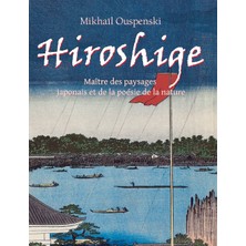 Step Kitap Hiroshige: Maître Des Paysages Japonais Et De La Poésie De La Nature