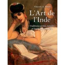 Step Kitap L'art De L'ınde: Traditions Sacrées, Temples Et Beauté Intemporelle