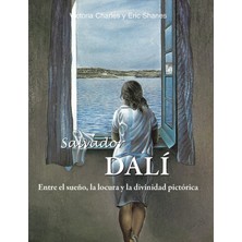 Step Kitap Salvador Dalí: Entre El Sueño, La Locura Y La Divinidad Pictórica