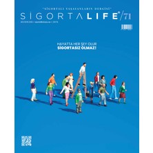 Sigorta Life Dergi Sayı 71