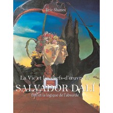 Step Kitap Salvador Dalí: Dalí Et La Logique De L'absurde