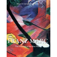 Step Kitap Franz Marc: The Visionary Of The Blue Rider