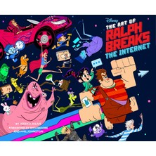 Chronicle Books The Art Of Ralph Breaks The Internet: Wreck-It Ralph 2: (A Behind-The-Scenes Look At The Making Of T