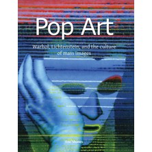 Step Kitap Pop Art: Warhol, Lichtenstein, And The Culture Of Mass Images