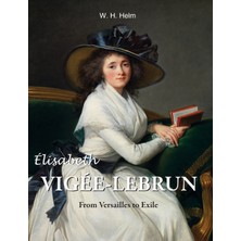 Step Kitap Élisabeth Vigée-Lebrun: From Versailles To Exile