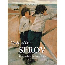 Step Kitap Valentin Serov: Serov And The Soul Of A Nation
