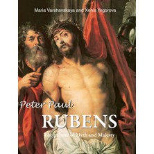 Step Kitap Peter Paul Rubens: The Painter Of Myth And Majesty