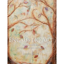 Step Kitap Encaustic Art: Painting With Wax: Ancient Techniques And Revival