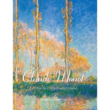 Step Kitap Claude Monet: Le Père De L'impressionnisme