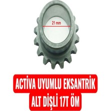 Activa Uyumlu Eksantrik Alt Dişli 17T Öm Erpilsan Elektronik