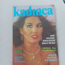 Kadınca Aylık Aktüalite Sinema Tiyatro Müzik ve Gençlik Mecmuası Dergisi - Ekim 1979 - Nükhet Duru -