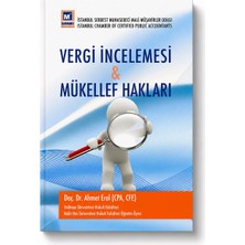 Vergi Incelemesi ve Mükellef Hakları – Doç. Dr. Ahmet Erol – Ismmmo Yayınları – Vergi Hukuku, Vergi Denetimi ve Mükellef Hakları Kitabı